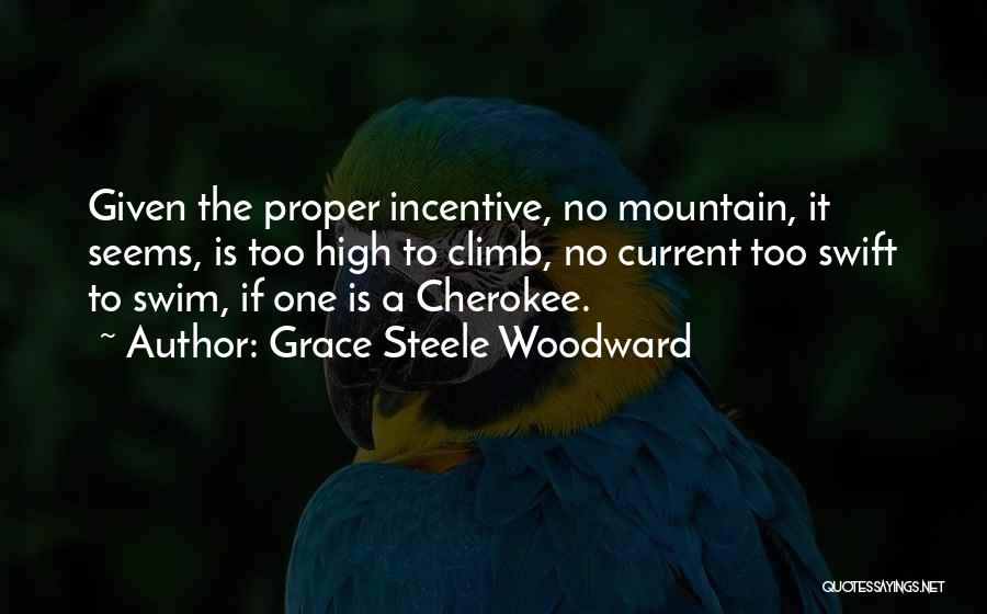 Grace Steele Woodward Quotes 1850677