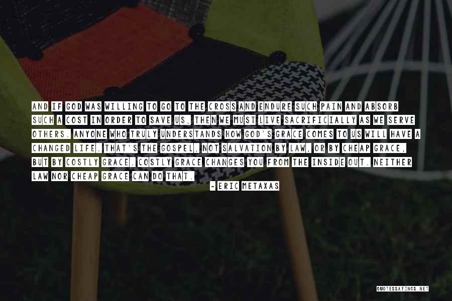 Grace To Others Quotes By Eric Metaxas Grace To Others Quotes By Eric Metaxas