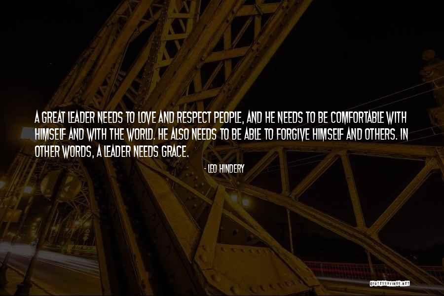 Grace To Others Quotes By Leo Hindery Grace To Others Quotes By Leo Hindery