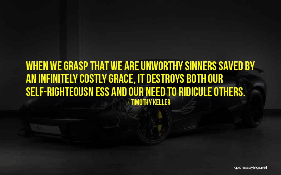 Grace To Others Quotes By Timothy Keller Grace To Others Quotes By Timothy Keller