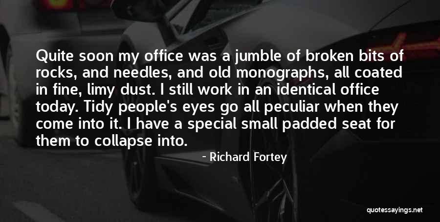 Grace Van Der Waal Quotes By Richard Fortey Grace Van Der Waal Quotes By Richard Fortey