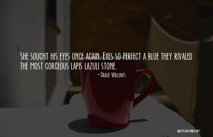 Grace Willows Quotes 1397874 Grace Willows Quotes 1397874