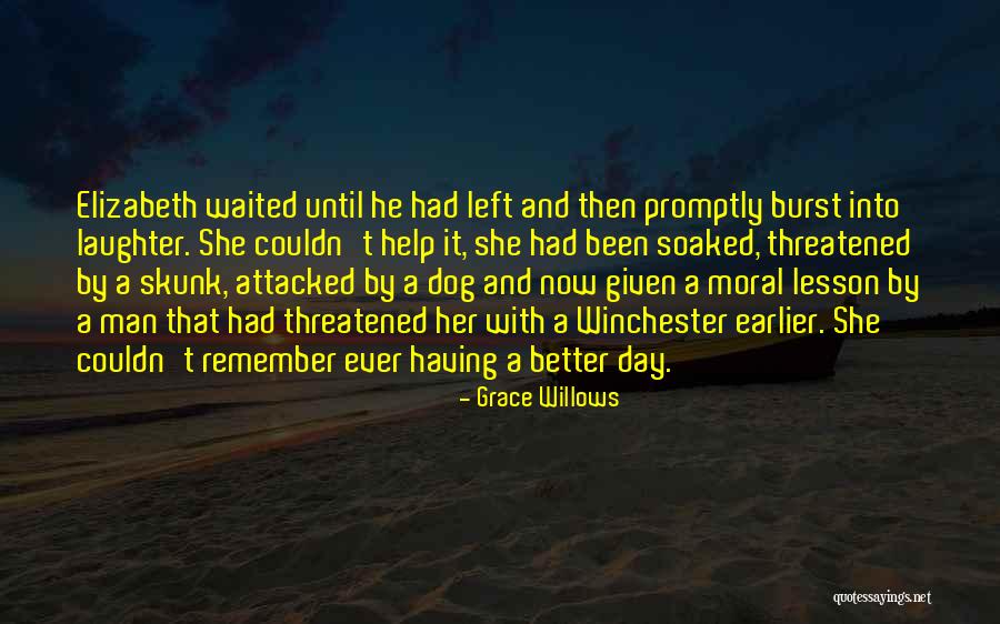 Grace Willows Quotes 1715591