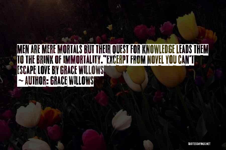 Grace Willows Quotes 244400
