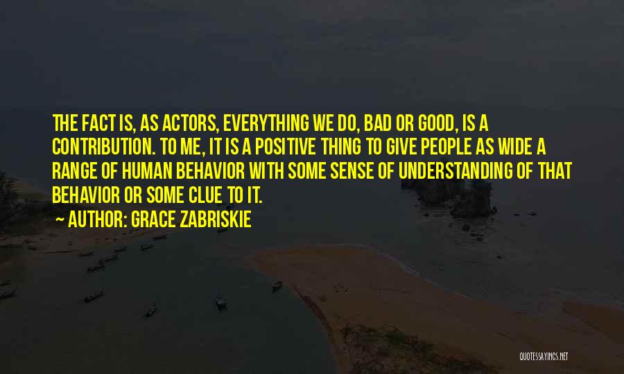 Grace Zabriskie Quotes 712544