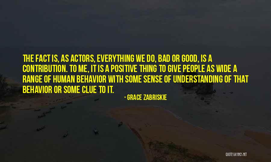 Grace Zabriskie Quotes 712544