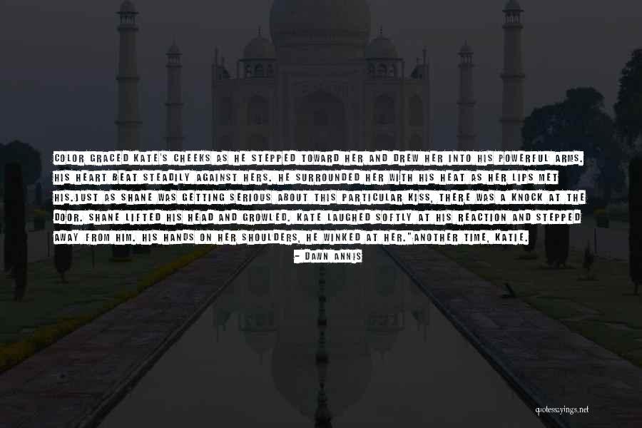 Graced Quotes By Dawn Annis Graced Quotes By Dawn Annis
