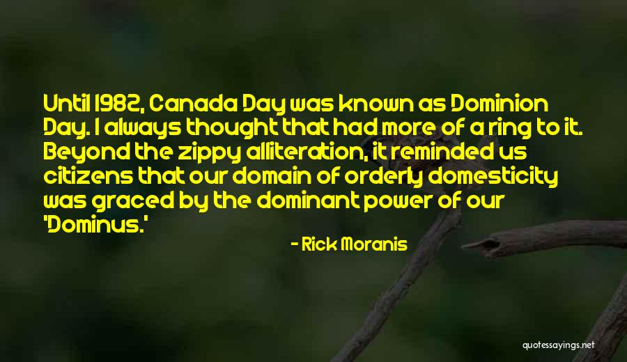 Graced Quotes By Rick Moranis Graced Quotes By Rick Moranis