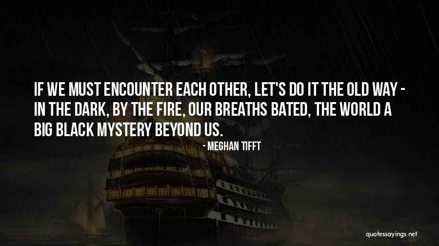 Graceful Ageing Quotes By Meghan Tifft Graceful Ageing Quotes By Meghan Tifft