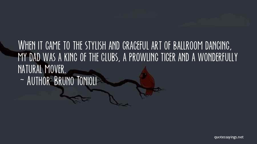 Graceful Dancing Quotes By Bruno Tonioli