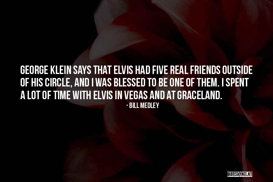 Graceland Quotes By Bill Medley Graceland Quotes By Bill Medley