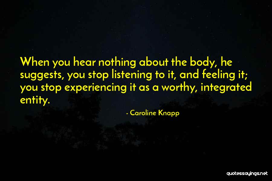 Gracelands Guest Quotes By Caroline Knapp Gracelands Guest Quotes By Caroline Knapp