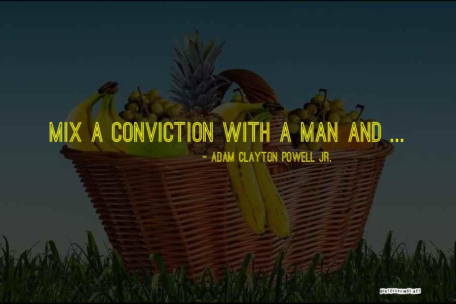 Graceline Architecture Quotes By Adam Clayton Powell Jr.