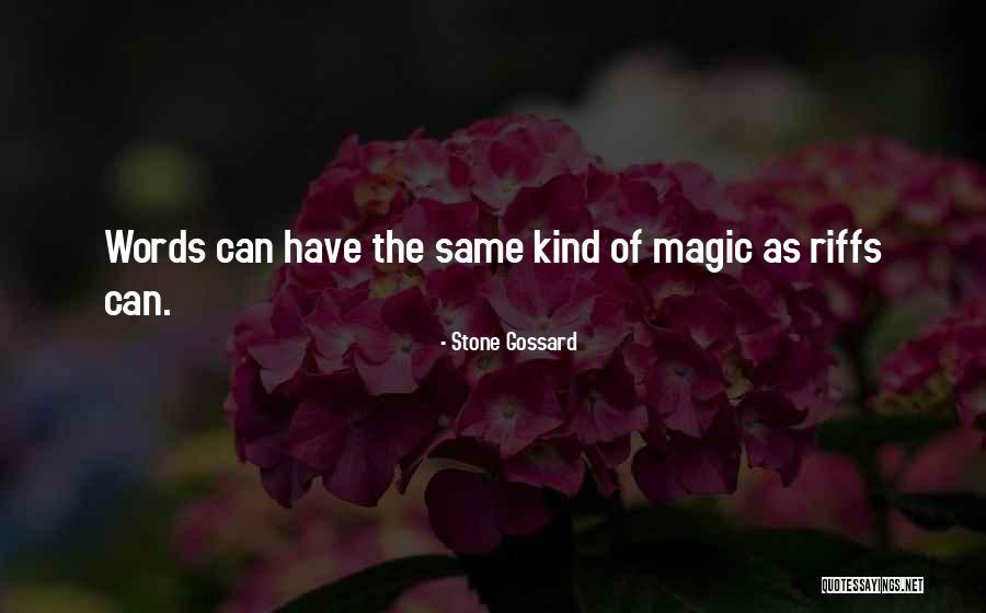 Gracelyn Marie Quotes By Stone Gossard Gracelyn Marie Quotes By Stone Gossard