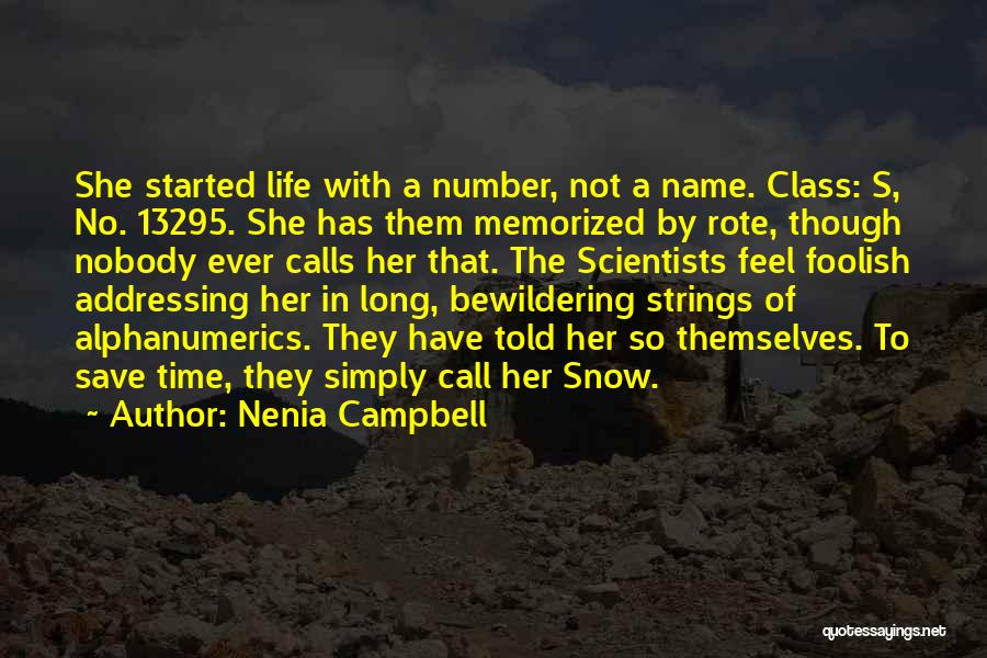 Gracey James Moloney Quotes By Nenia Campbell