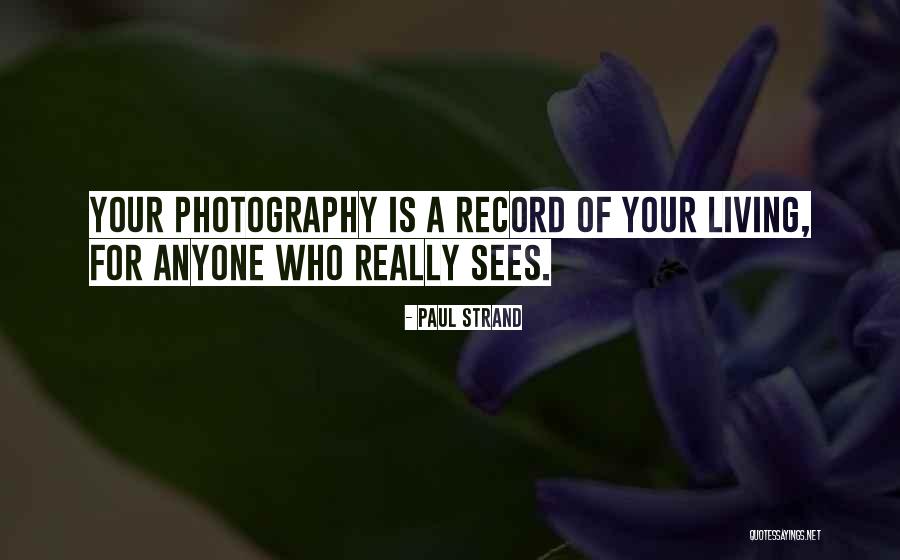 Grachevskiy Quotes By Paul Strand Grachevskiy Quotes By Paul Strand
