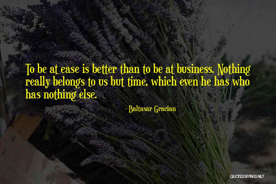 Gracian Quotes By Baltasar Gracian