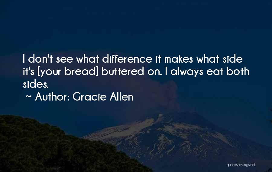 Gracie Allen Quotes 1297630