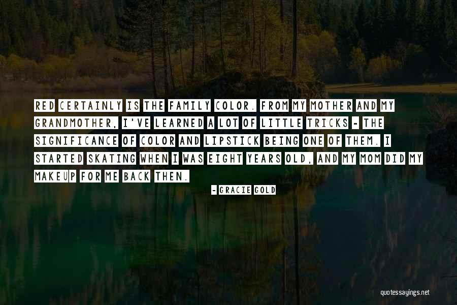 Gracie Gold Quotes 1139460 Gracie Gold Quotes 1139460