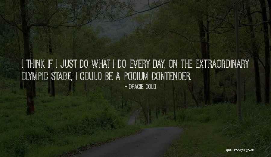 Gracie Gold Quotes 1276508 Gracie Gold Quotes 1276508