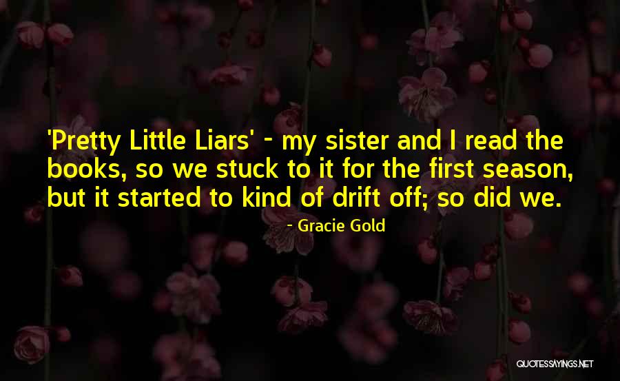 Gracie Gold Quotes 1439627 Gracie Gold Quotes 1439627