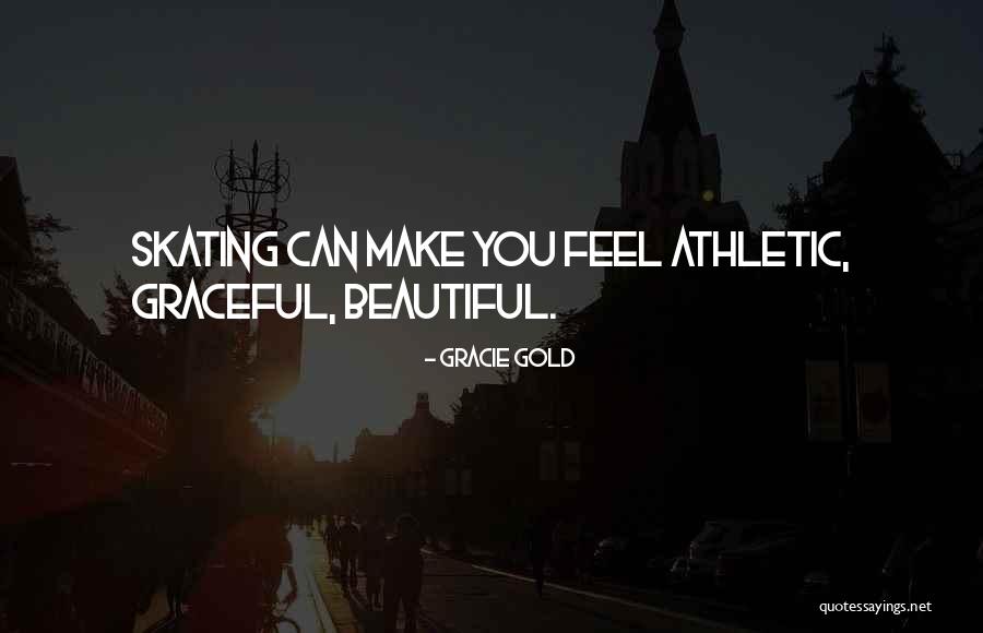 Gracie Gold Quotes 1540724