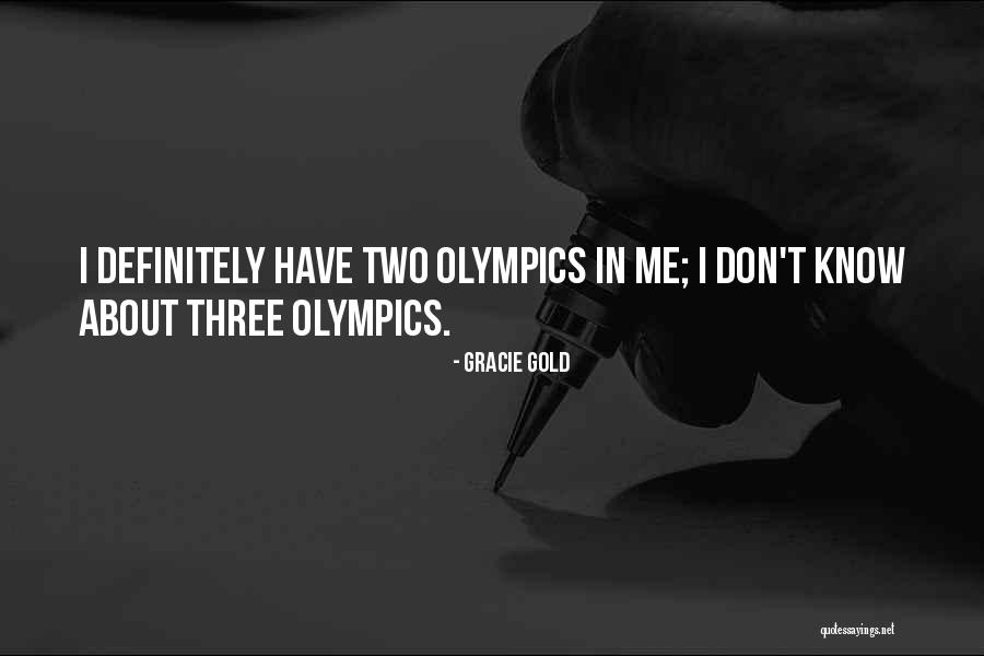 Gracie Gold Quotes 290436 Gracie Gold Quotes 290436