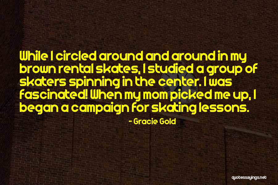 Gracie Gold Quotes 954655 Gracie Gold Quotes 954655