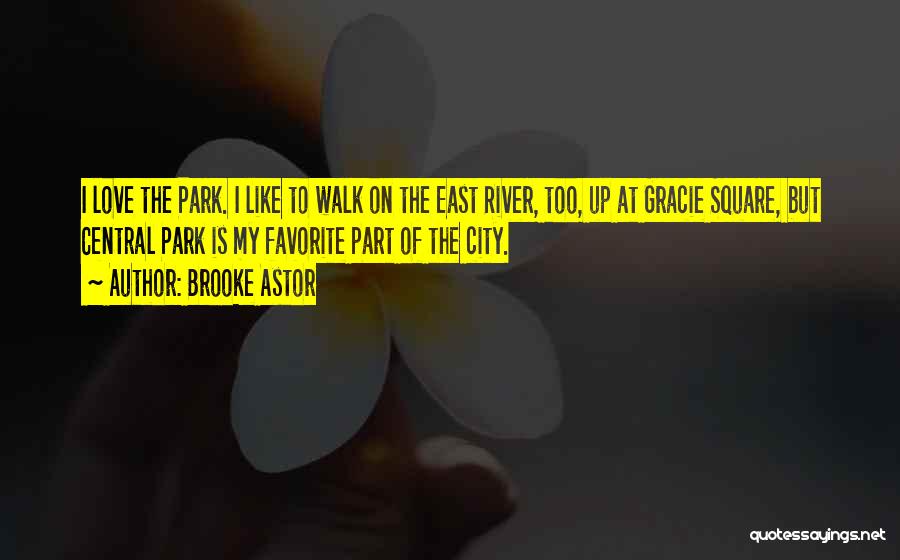 Gracie Quotes By Brooke Astor