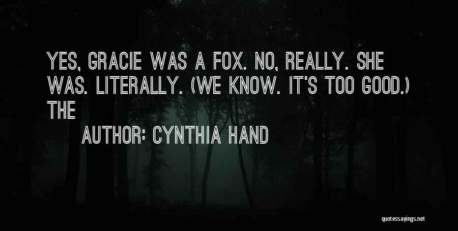 Gracie Quotes By Cynthia Hand