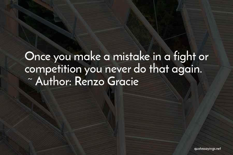 Gracie Quotes By Renzo Gracie