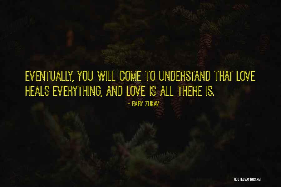 Graciela Borges Quotes By Gary Zukav Graciela Borges Quotes By Gary Zukav