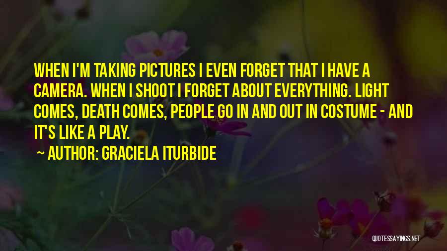 Graciela Iturbide Quotes 550060