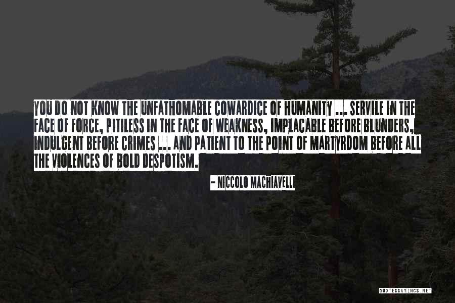 Graciela Mauri Quotes By Niccolo Machiavelli Graciela Mauri Quotes By Niccolo Machiavelli
