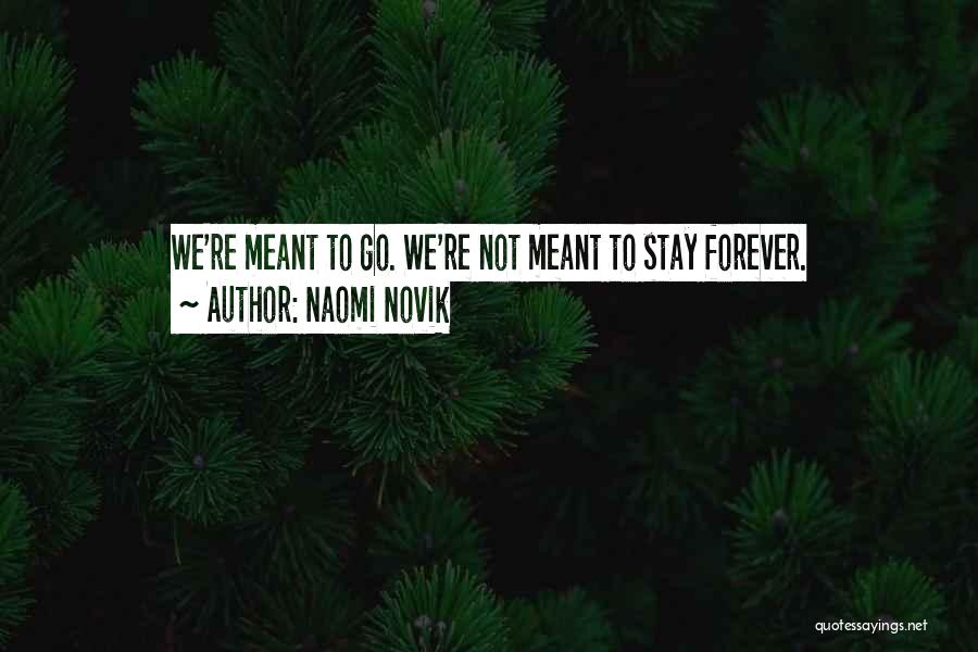 Graciete Quotes By Naomi Novik