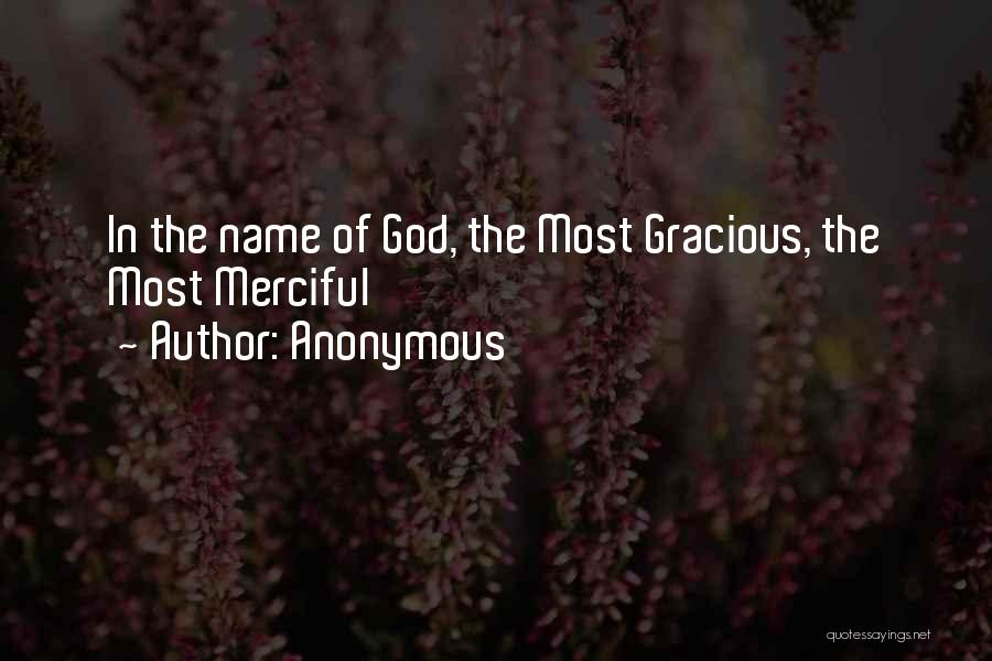 Gracious God Quotes By Anonymous