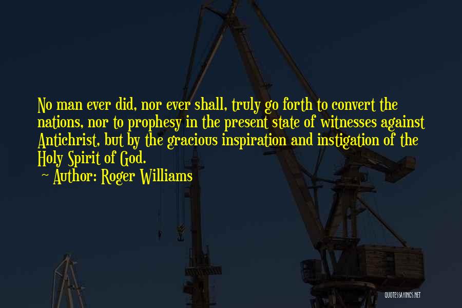 Gracious God Quotes By Roger Williams