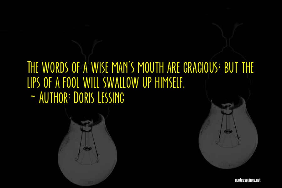 Gracious Man Quotes By Doris Lessing