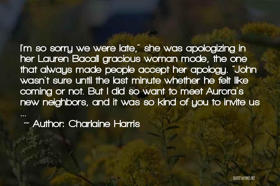 Gracious Woman Quotes By Charlaine Harris