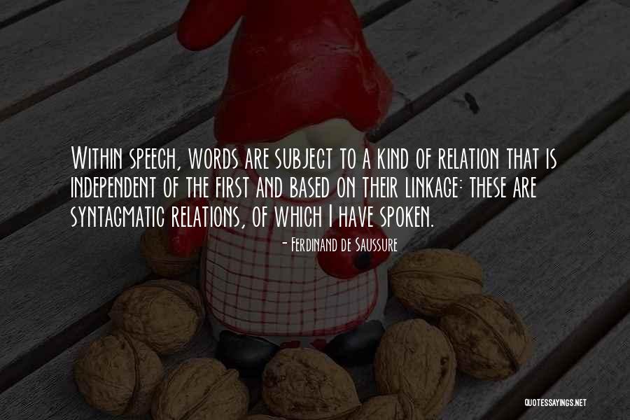 Gracja Sanatorium Quotes By Ferdinand De Saussure Gracja Sanatorium Quotes By Ferdinand De Saussure