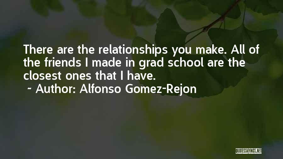 Grad Quotes By Alfonso Gomez-Rejon