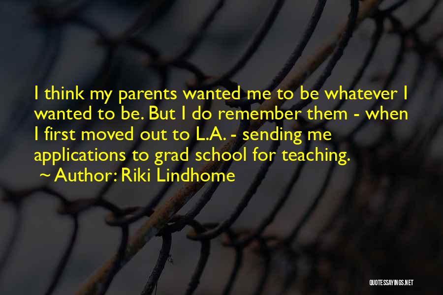 Grad Quotes By Riki Lindhome Grad Quotes By Riki Lindhome
