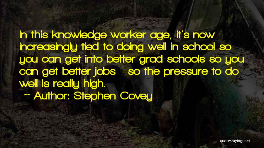 Grad Quotes By Stephen Covey