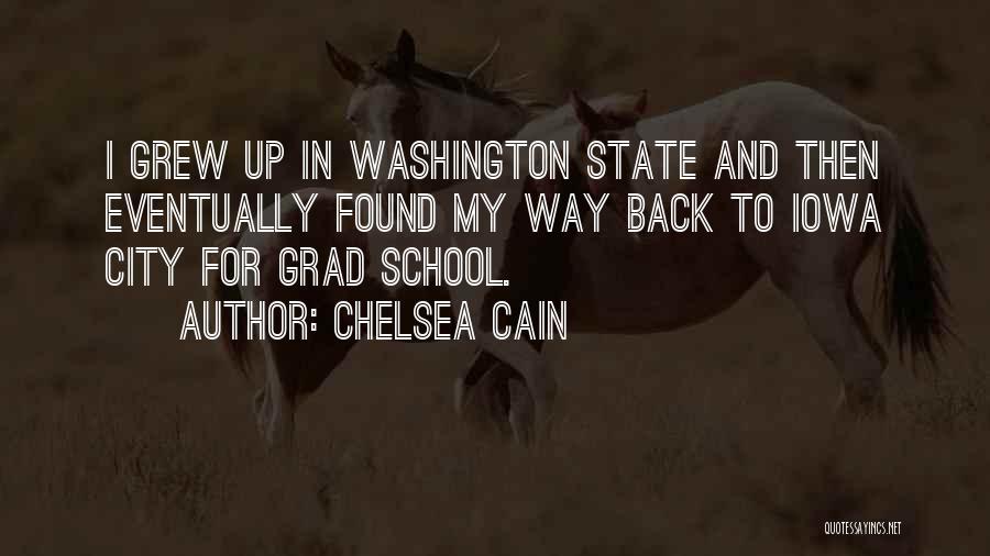 Grad School Quotes By Chelsea Cain