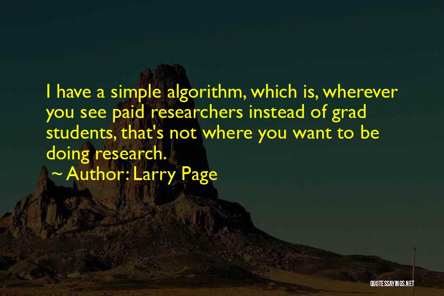 Grad Students Quotes By Larry Page