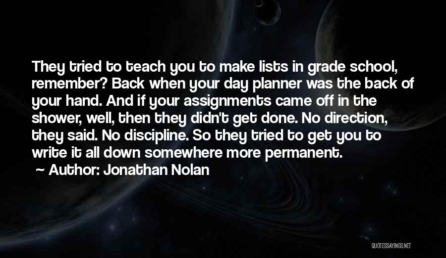 Grade 1 Quotes By Jonathan Nolan