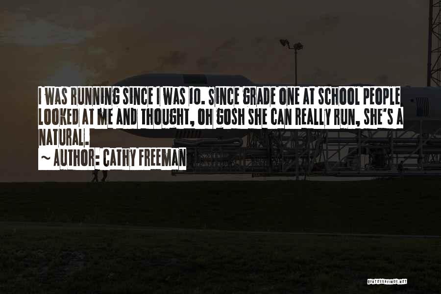 Grade 10 Quotes By Cathy Freeman