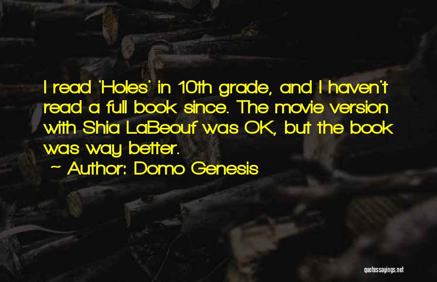 Grade Book Quotes By Domo Genesis