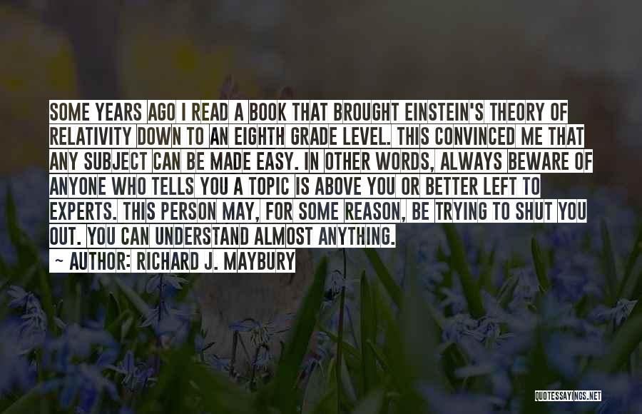 Grade Book Quotes By Richard J. Maybury