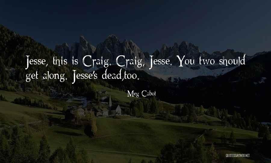 Graded Plug Ins Quotes By Meg Cabot Graded Plug Ins Quotes By Meg Cabot